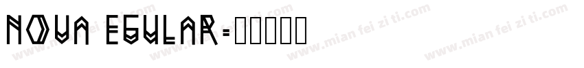 NOVA EGULAR字体转换